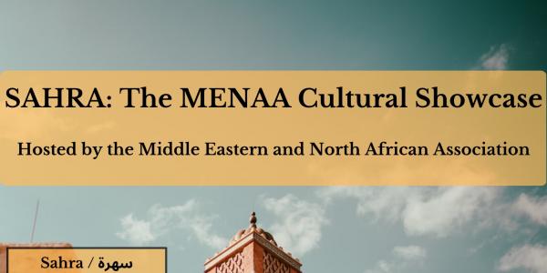 SAHRA: The MENAA Cultural Showcase